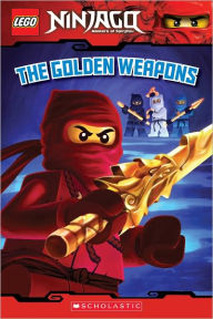 The Golden Weapons (LEGO Ninjago Reader Series #3)