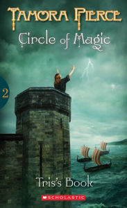 Title: Tris's Book (Circle of Magic Series #2), Author: Tamora Pierce