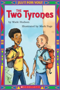 Just For You!: The Two Tyrones (PagePerfect NOOK Book)
