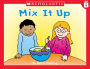 Little Leveled Readers: Mix It Up (Level B): Just the Right Level to Help Young Readers Soar! (PagePerfect NOOK Book)