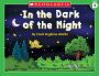 Little Leveled Readers: In The Dark Of The Night (Level D): Just the Right Level to Help Young Readers Soar!Just the Right Level to Help Young Readers Soar! (PagePerfect NOOK Book)