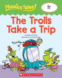 Phonics Tales: The Trolls Take a Trip (TR) (PagePerfect NOOK Book)
