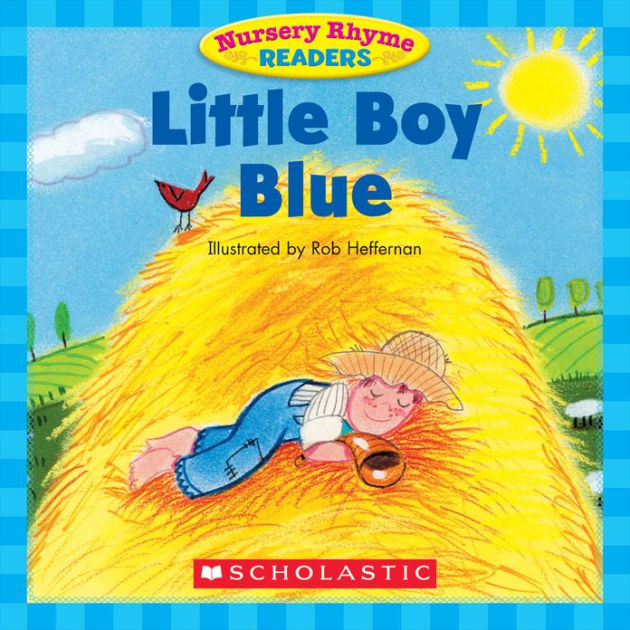 Nursery Rhyme Readers Little Boy Blue by Liza Charlesworth eBook