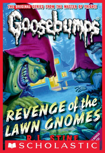 Revenge of the Lawn Gnomes (Classic Goosebumps Series #19)