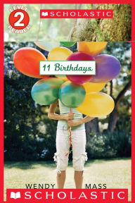 Title: 11 Birthdays (Willow Falls Series #1), Author: Wendy Mass