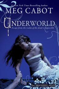 Title: Underworld (Abandon Trilogy #2), Author: Meg Cabot