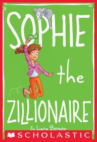 Title: Sophie the Zillionaire (Sophie Miller Series #4), Author: Lara Bergen