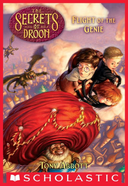 Flight of the Genie (The Secrets of Droon #21)