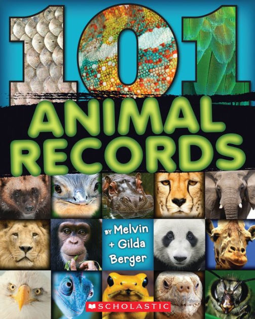101 Animal Records by Melvin Berger, Gilda Berger , Paperback Barnes