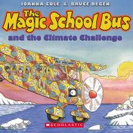 Title: The Magic School Bus and the Climate Challenge, Author: Joanna Cole