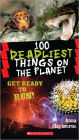 100 Deadliest Things on the Planet