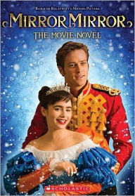 Mirror Mirror: The Movie Novel