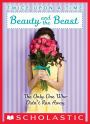 Beauty and the Beast, the Only One Who Didn't Run Away (Twice Upon a Time Series #3)