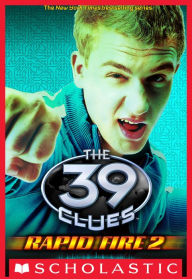 The 39 Clues: Rapid Fire #2: Ignition