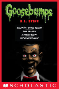 Title: Classic Goosebumps Collection: Books 1-4, Author: R. L. Stine