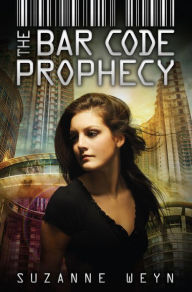 Title: The Bar Code Prophecy, Author: Suzanne Weyn