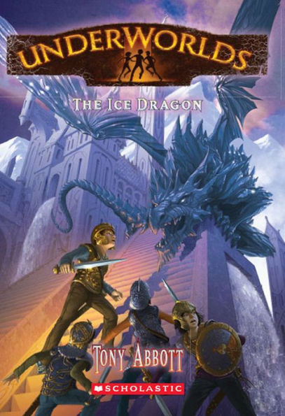 The Ice Dragon (Underworlds #4)