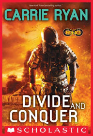 Title: Divide and Conquer (Infinity Ring Series #2), Author: Carrie Ryan