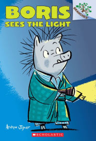 Title: Boris Sees the Light: A Branches Book (Boris #4), Author: Andrew Joyner