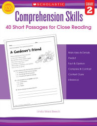 Title: Comprehension Skills: 40 Short Passages for Close Reading: Grade 2, Author: Linda Ward Beech