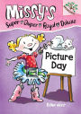 Picture Day (Missy's Super Duper Royal Deluxe Sereis #1)