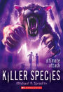 Ultimate Attack (Killer Species Series #4)