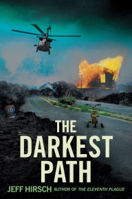 Title: The Darkest Path, Author: Jeff Hirsch