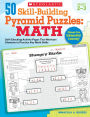 50 Skill-Building Pyramid Puzzles: Math (Grades 2-3): Self-Checking Activity Pages That Motivate Students to Practice Key Math Skills (PagePerfect NOOK Book)