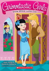 Snow White Lucks Out (Grimmtastic Girls Series #3)