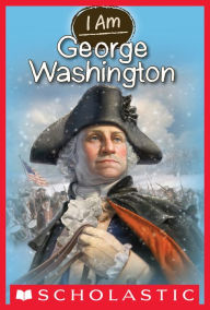 Title: George Washington (I Am Series #5), Author: Grace Norwich