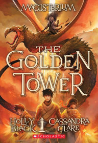 The Golden Tower (Magisterium Series #5)