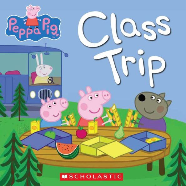 Class Trip (Peppa Pig Series)