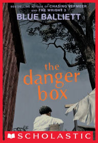 Title: The Danger Box, Author: Blue Balliett