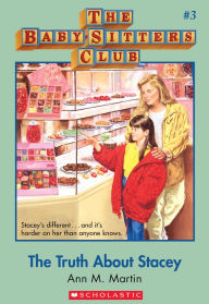 Title: The Truth about Stacey (Baby-Sitters Club Series #3), Author: Ann M. Martin