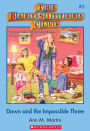 Dawn and the Impossible Three (The Baby-Sitters Club Series #5)