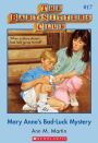 Mary Anne's Bad-Luck Mystery (The Baby-Sitters Club Series #17)