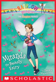 Miranda the Beauty Fairy (Rainbow Magic: Fashion Fairies Series #1)