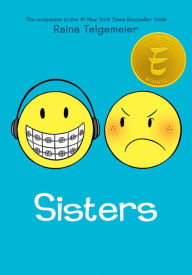 Title: Sisters: A Graphic Novel, Author: Raina Telgemeier