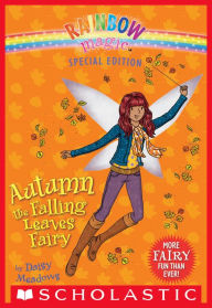 Autumn the Falling Leaves Fairy (Rainbow Magic: Special Edition Series)