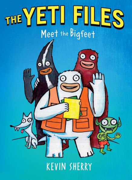 Meet the Bigfeet (The Yeti Files Series #1)