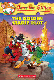 The Golden Statue Plot (Geronimo Stilton Series #55)