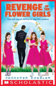 Title: Revenge of the Flower Girls (Brewster Triplets Series), Author: Jennifer Ziegler