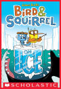 Bird & Squirrel On Ice (Bird & Squirrel Series #2)