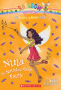 Nina the Birthday Cake Fairy (Rainbow Magic: Sugar and Spice Fairies Series #7)