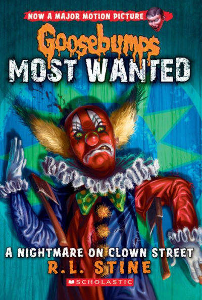 A Nightmare on Clown Street (Goosebumps Most Wanted #7)