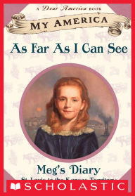 Title: As Far As I Can See: Meg's Prairie Diary, Book One, Kansas (My America), Author: Kate McMullan