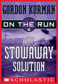 The Stowaway Solution (On the Run Series #4)