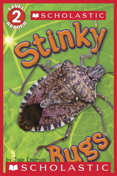 Stinky Bugs (Scholastic Reader Series: Level 2)