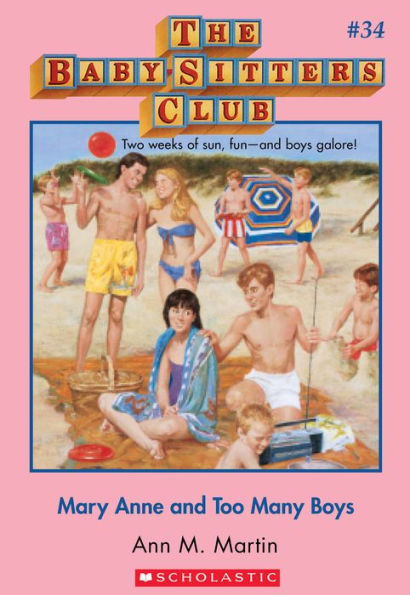 Mary Anne and Too Many Boys (The Baby-Sitters Club Series #34)