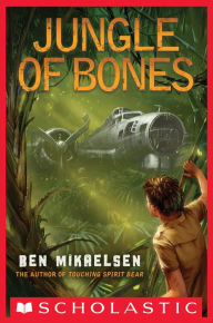 Title: Jungle of Bones, Author: Ben Mikaelsen